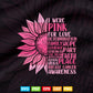 I Wear Pink Ribbon Heart Cool Breast Cancer Awareness Gift Svg Png Cricut Files.