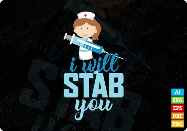 products/i-will-stab-you-nurse-t-shirt-design-svg-cutting-printable-files-484.jpg