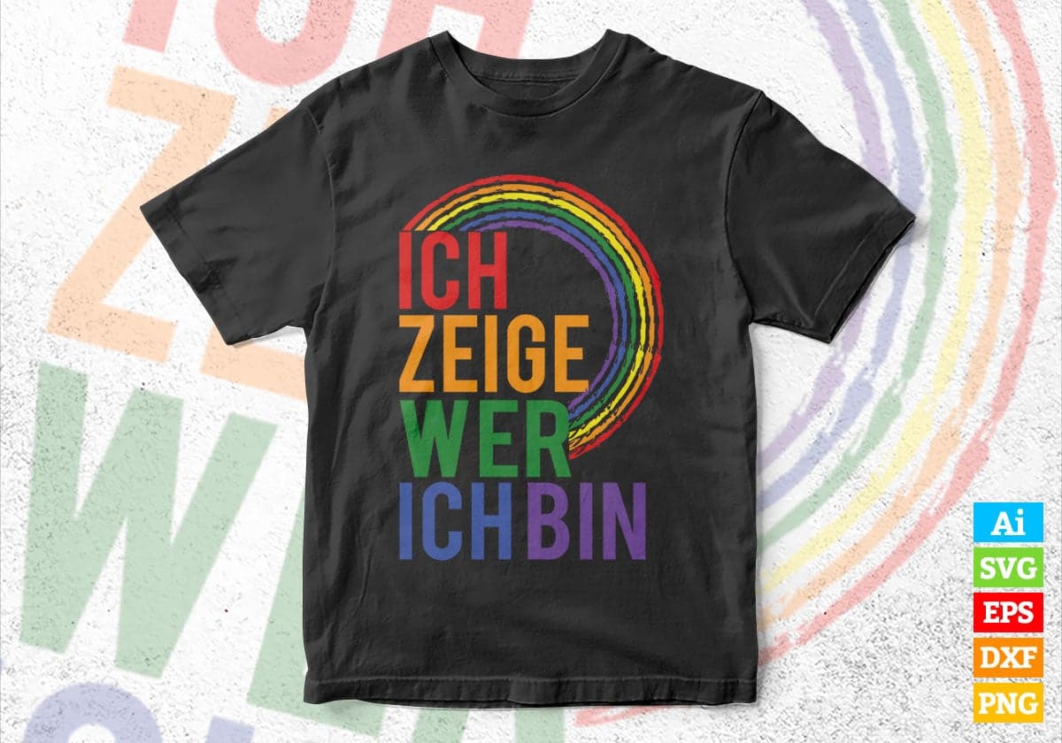 ICH ZEIGE WER ICHBIN Motivational Inspiration Vector T-shirt Design in Ai Svg Png Files