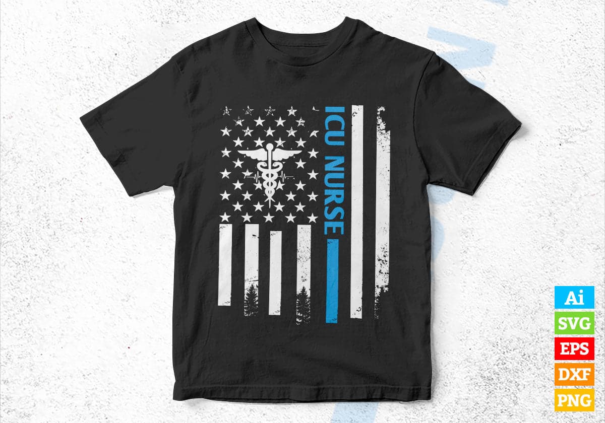 ICU Nurse Distressed American Flag Editable Vector T shirt Design in Ai Png Svg Files.