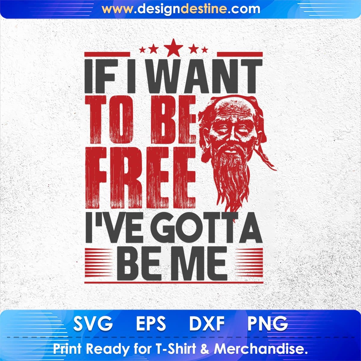 If I Want To Be Free I've Gotta Be Me T shirt Design In Svg Cutting Printable Files