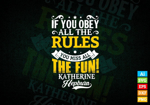 products/if-you-obey-all-the-rules-you-miss-all-the-fun-motivational-quotes-vector-t-shirt-design-495.jpg