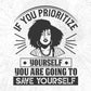 If You Prioritize Yourself You Are Going To Save Yourself Afro Editable T shirt Design Svg Files