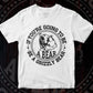 If You're Going To Be A Bear Be A Grizzly Bear Vector T-shirt Design in Ai Svg Png Files