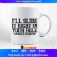 I'll Slide it Right in Your Hole Cornhole Champion Editable T shirt Design In Ai Svg Png Cutting Printable Files
