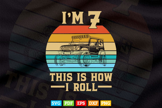 I'm 7 This is How i Roll Vintage Monster Truck In Svg T shirt Design.