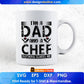 I'm A Dad And A Chef Nothing Scares Me Editable T shirt Design In Ai Svg Png Cutting Printable Files
