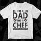 I'm A Dad And A Chef Nothing Scares Me Editable T shirt Design In Ai Svg Png Cutting Printable Files