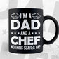 I’m a Dad And Chef Nothing Scares Me Father's Day T shirt Design Ai Png Svg Cricut Files