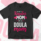 I'M A Not Regular Mom I'M A Doula Mom Editable Vector T-shirt Designs Png Svg Files