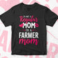 I'M A Not Regular Mom I'M A Farmer Mom Editable Vector T-shirt Designs Png Svg Files