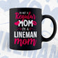 I'M A Not Regular Mom I'M A Lineman Mom Editable Vector T-shirt Designs Png Svg Files
