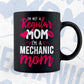 I'M A Not Regular Mom I'M A Mechanic Mom Editable Vector T-shirt Designs Png Svg Files
