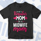 I'M A Not Regular Mom I'M A Midwife Mom Editable Vector T-shirt Designs Png Svg Files