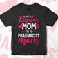 I'M A Not Regular Mom I'M A Pharmacist Mom Editable Vector T-shirt Designs Png Svg Files