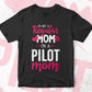I'M A Not Regular Mom I'M A Pilot Mom Editable Vector T-shirt Designs Png Svg Files
