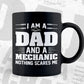 I'm Dad and Mechanic Nothing Scares Me Father's Day Editable Vector T-shirt Design in Ai Svg Png Files