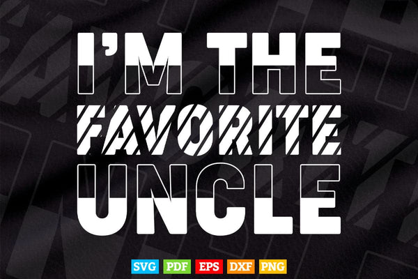 products/im-favorite-uncle-fathers-day-svg-png-cut-files-872.jpg