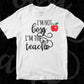 I’m Not Bossy I’m The Teacher Editable T shirt Design In Ai Svg Png Cutting Printable Files