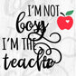 I’m Not Bossy I’m The Teacher Editable T shirt Design In Ai Svg Png Cutting Printable Files