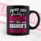 I'm Not Just Daddy's Little Girl I'm a Cashier's Daughter Editable Vector T-shirt Designs Png Svg Files