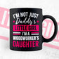 I'm Not Just Daddy's Little Girl I'm a Woodworker's Daughter Editable Vector T-shirt Designs Png Svg Files