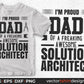 I'm Proud Dad Of A Freaking Awesome Solution Architect Editable T shirt Design Svg Cutting Printable Files