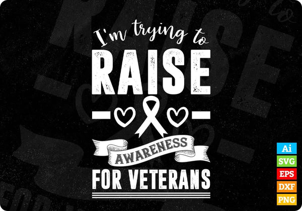 products/im-trying-to-raise-awareness-for-veterans-editable-t-shirt-design-in-ai-svg-printable-541.jpg