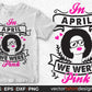 In April We Were Pink Afro Editable T shirt Design Svg Cutting Printable Files