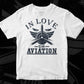 In Love With Aviation Editable T shirt Design In Ai Svg Printable Files