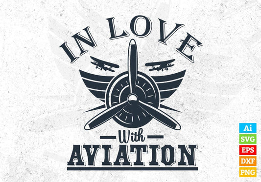 In Love With Aviation Editable T shirt Design In Ai Svg Printable Files