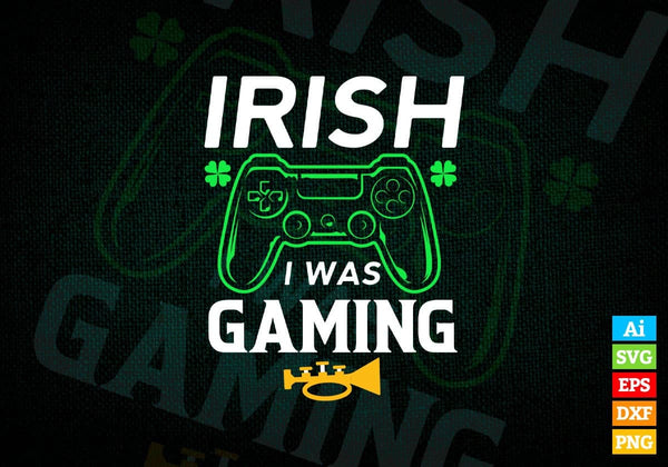 products/irish-i-was-gaming-st-patricks-day-editable-vector-t-shirt-design-in-ai-svg-png-files-481.jpg