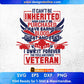 It Can Not Be Inherited Nor Can It Be Purchased The Title Air Force Veteran Editable T shirt Design Svg Cutting Printable Files