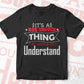 It’s Bus Driver Thing You Would Dn’t Understand Editable Vector T-shirt Design in Ai Svg Files