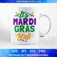 It's Mardi Gras Y'all Editable T shirt Design In Svg Printable Files