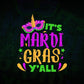 It's Mardi Gras Y'all Editable Vector T-shirt Design in Ai Svg Png Files