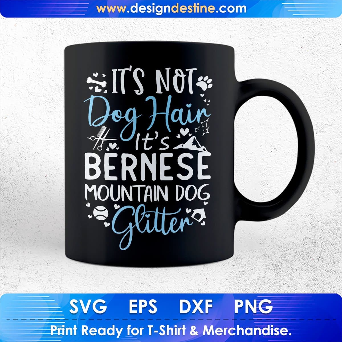 It's Not Dog Hair It's Bernese Mountain Dog Glitter T shirt Design In Ai Svg Files