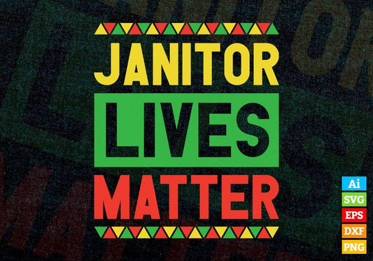 Janitor Lives Matter Editable Vector T-shirt Designs Png Svg Files