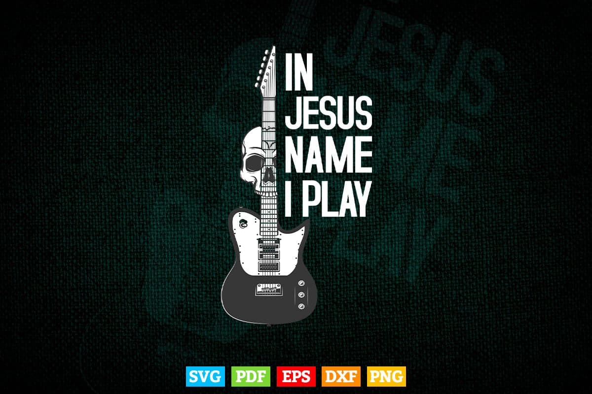 Jesus Name I Play Drums God Drumming Music Drummer Svg Files.