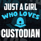 Just A Girl Who Loves Custodian Editable Vector T-shirt Designs Png Svg Files