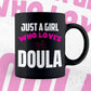 Just A Girl Who Loves Doula Editable Vector T-shirt Designs Png Svg Files