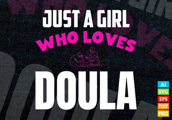 products/just-a-girl-who-loves-doula-editable-vector-t-shirt-designs-png-svg-files-977.jpg