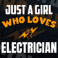 Just A Girl Who Loves Electrician Editable Vector T-shirt Designs Png Svg Files
