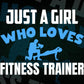 Just A Girl Who Loves Fitness Trainer Editable Vector T-shirt Designs Png Svg Files