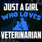Just A Girl Who Loves Veterinarian Editable Vector T-shirt Designs Png Svg Files