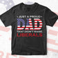 Just a Proud Dad That Didn't Raise Liberals Republican Father's Day Vector T shirt Design in Ai Png Svg Printable Files