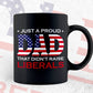 Just a Proud Dad That Didn't Raise Liberals Republican Father's Day Vector T shirt Design in Ai Png Svg Printable Files