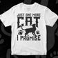 Just One More Cat I Promise Kitty Lover Editable T-Shirt Design in Ai Png Svg Cutting Printable Files