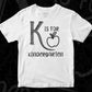 K Is For Kindergarten Editable T shirt Design In Ai Svg Png Cutting Printable Files