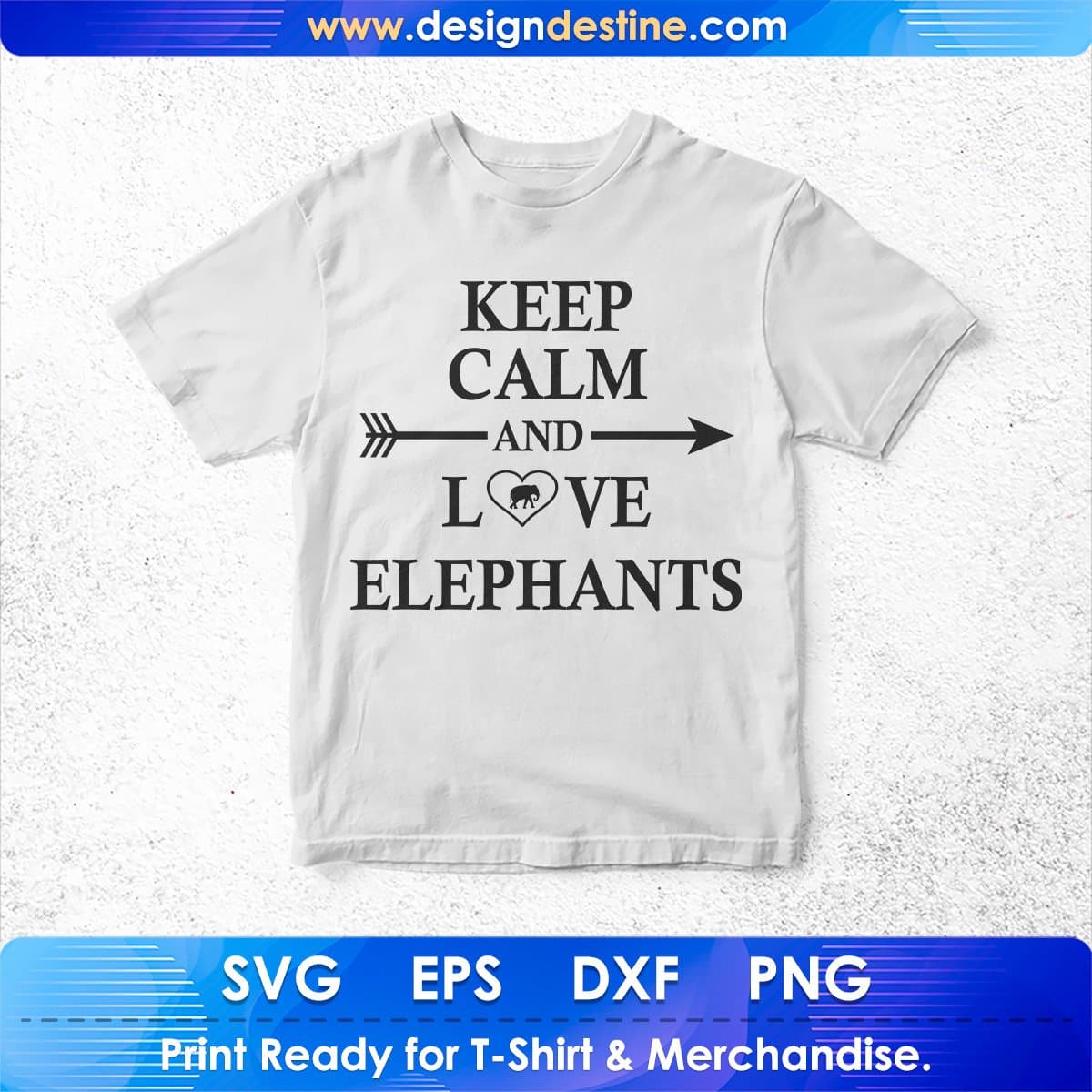 Keep Clam And Love Elephants T shirt Design In Svg Cutting Printable Files